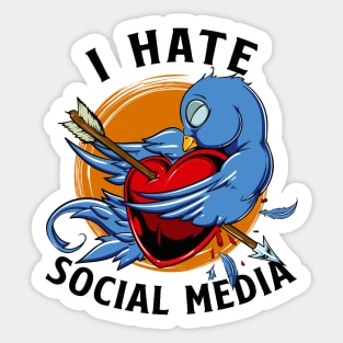 I HATE SOCIAL MEDIA Sticker